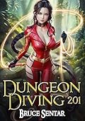 Dungeon Diving 201