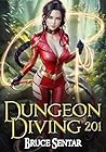 Dungeon Diving 201 by Bruce Sentar