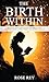 The Birth Within: TOP 10 Ea...