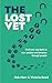The Lost Vet by Rob Marr