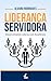 Liderança Servidora by Alvaro Rodrigues
