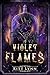 Violet Flames by Kitt Lynn
