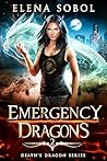 Emergency Dragons (Death's Dragon, #2) Book cover for Emergency Dragons (Death's Dragon, #2)