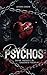 Dark Psychos: Deine Freiheit In Unseren Fesseln (Dark Psychos, #2)