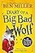 Diary of a Big Bad Wolf: Your favourite fairytales from a BIG BAD point of view! (Fairytale Woods)