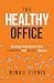 The Healthy Office: Turning...