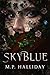 SkyBlue: A Bluebeard Fairyt...