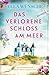 Das verlorene Schloss am Meer by Ella Wünsche