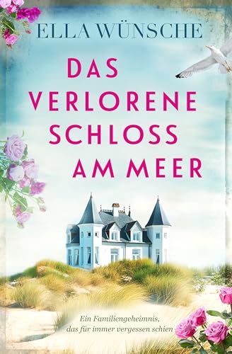 Das verlorene Schloss am Meer (German Edition)