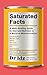 Saturated Facts: A Myth-Bus...