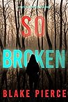 So Broken