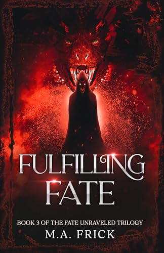 Fulfilling Fate (Fate Unraveled Trilogy, #3)