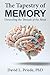 The Tapestry of Memory: Unraveling the Threads of the Mind