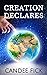 Creation Declares (With All...