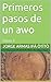 Primeros pasos de un awo : Tomo 1 (Spanish Edition)