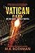 Vatican Files: A Technothriller (An Alicia Yoder Novel)