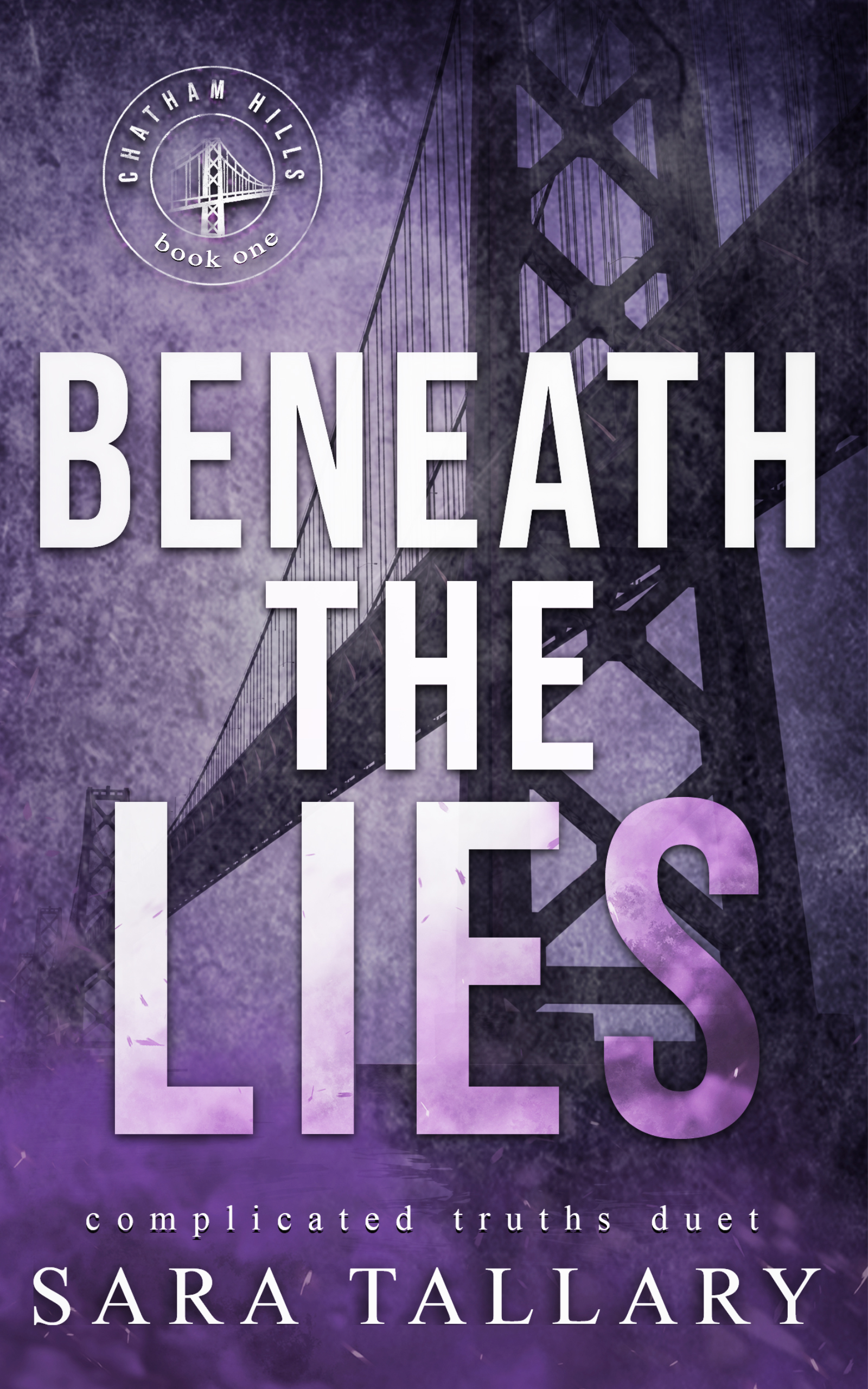 Beneath the Lies (Chatham Hills, #1)