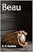 Beau