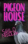 Pigeon House