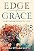 Edge of Grace, Fierce Awakening to Love