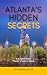 Atlanta’s Hidden Secrets Tr...