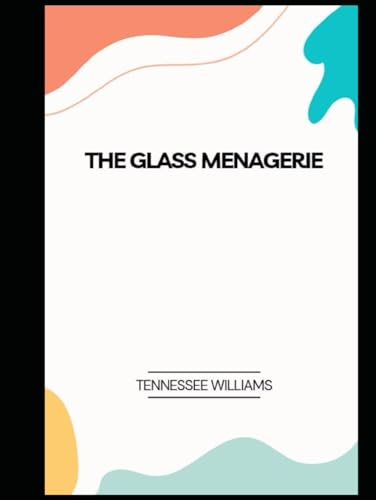 The Glass Menagerie