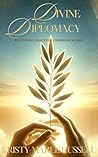 Divine Diplomacy: Mastering Graceful Confrontations (Let Jesus Lead) Book cover for Divine Diplomacy: Mastering Graceful Confrontations (Let Jesus Lead)