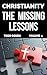 Christianity - The Missing ...