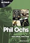 Phil Ochs: Every ...