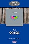 Yes - 90125: Rock Classics