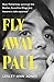 Coronet Books Fly Away Paul How Paul McCartney survived the Beatles and found his Wings.