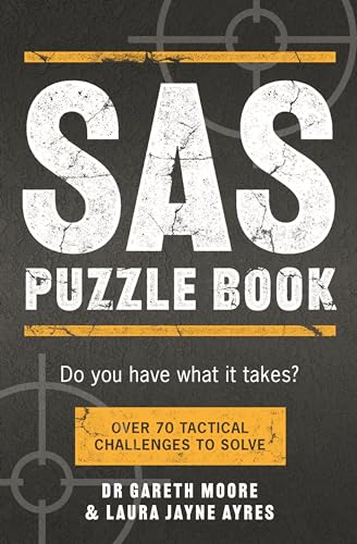 SAS Puzzle Book: Over 70 Tactical Challenges to Solve (Paperback)