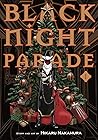Black Night Parade, Vol. 1 by Hikaru Nakamura