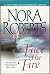 Face The Fire by Nora Roberts Face The Fire by Nora Roberts
