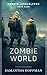 Zombie World (NA Version)(Zombie Apocalypse #4)