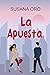 La apuesta