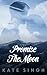 Promise The Moon