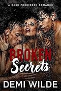 Broken Secrets