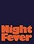 Night Fever: Film and Photo...