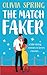 The Match Faker