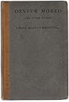 Destur Mobed and Other Stories by Edgar M[agnus] Birnstingl