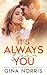 It’s Always Been You (Maple Creek, #1)