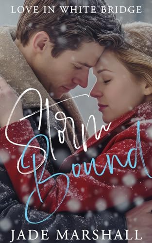 Storm Bound (Love In White Bridge Book 3)