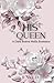 His Queen: A Dark Bratva Romance (The Sokolov Brother's)