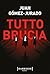 Tutto brucia