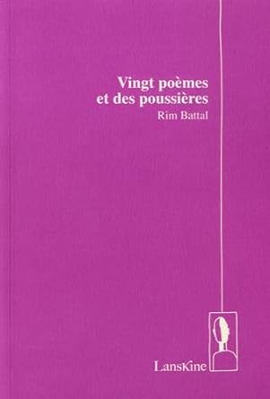 Vingt poèmes et des poussières