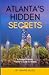 Atlanta’s Hidden Secrets Tr...