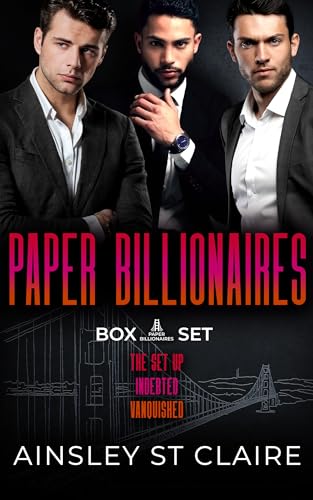 Paper Billionaires: The Set Up, Indebted, Vanquished Box Set (Kindle Edition)