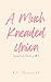 A Much Kneaded Union (Snowfall Valley #3)