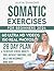 Somatic Exercises for Nervo...